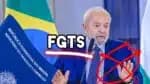 Governo Lula suspende o FGTS (Fotos: Reprodução/ Gov.br/ Internet/ Montagem)